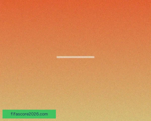 世界杯足球竞猜盘口分析与投注策略全面解析助您精准预测赛事结果